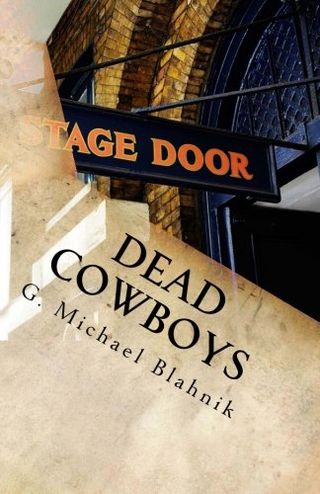Dead Cowboys by G. Michael Blahnik