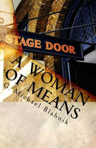 A Woman of Means by G. Michael Blahnik