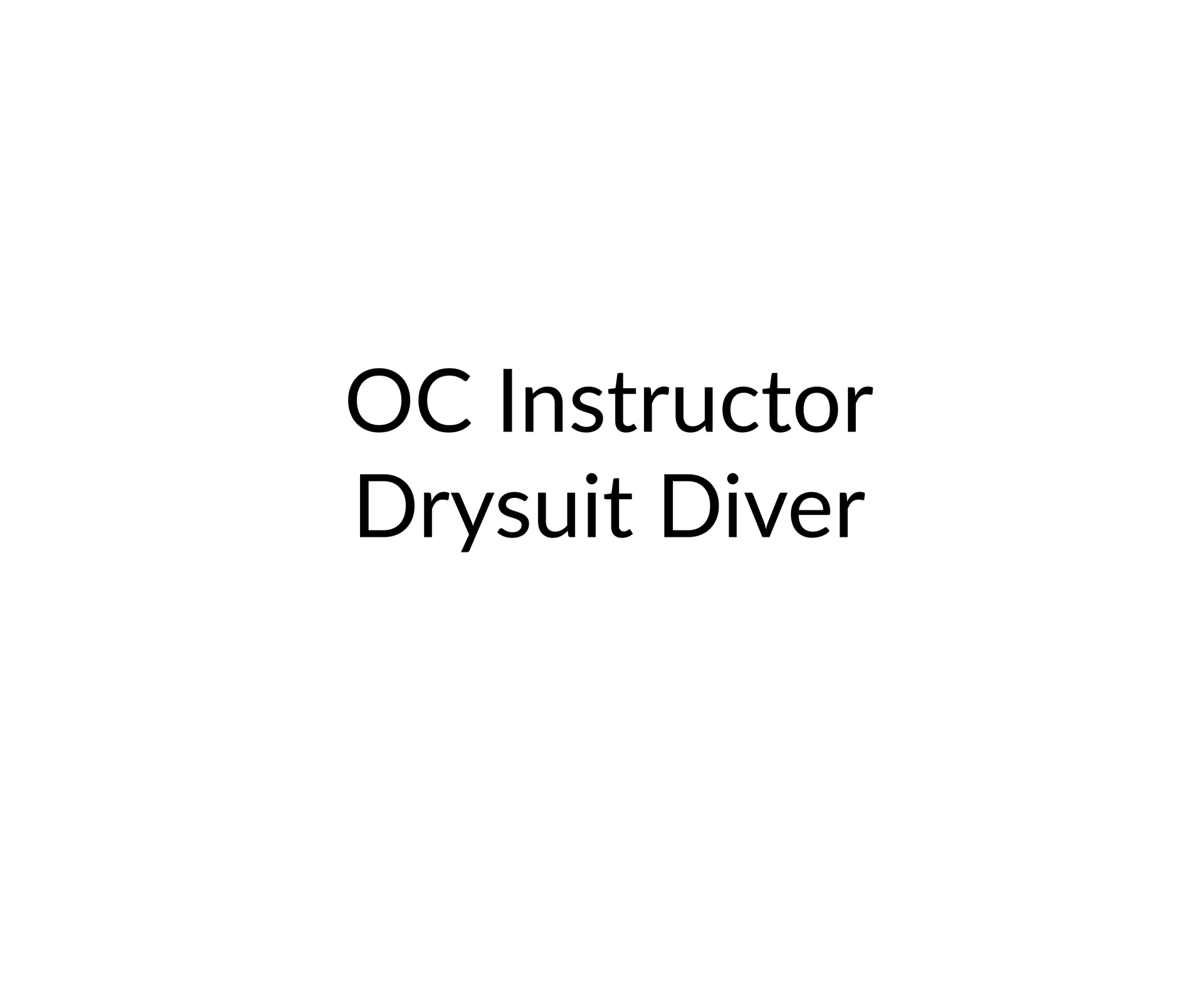 Open Circuit Instructor Drysuit Diver