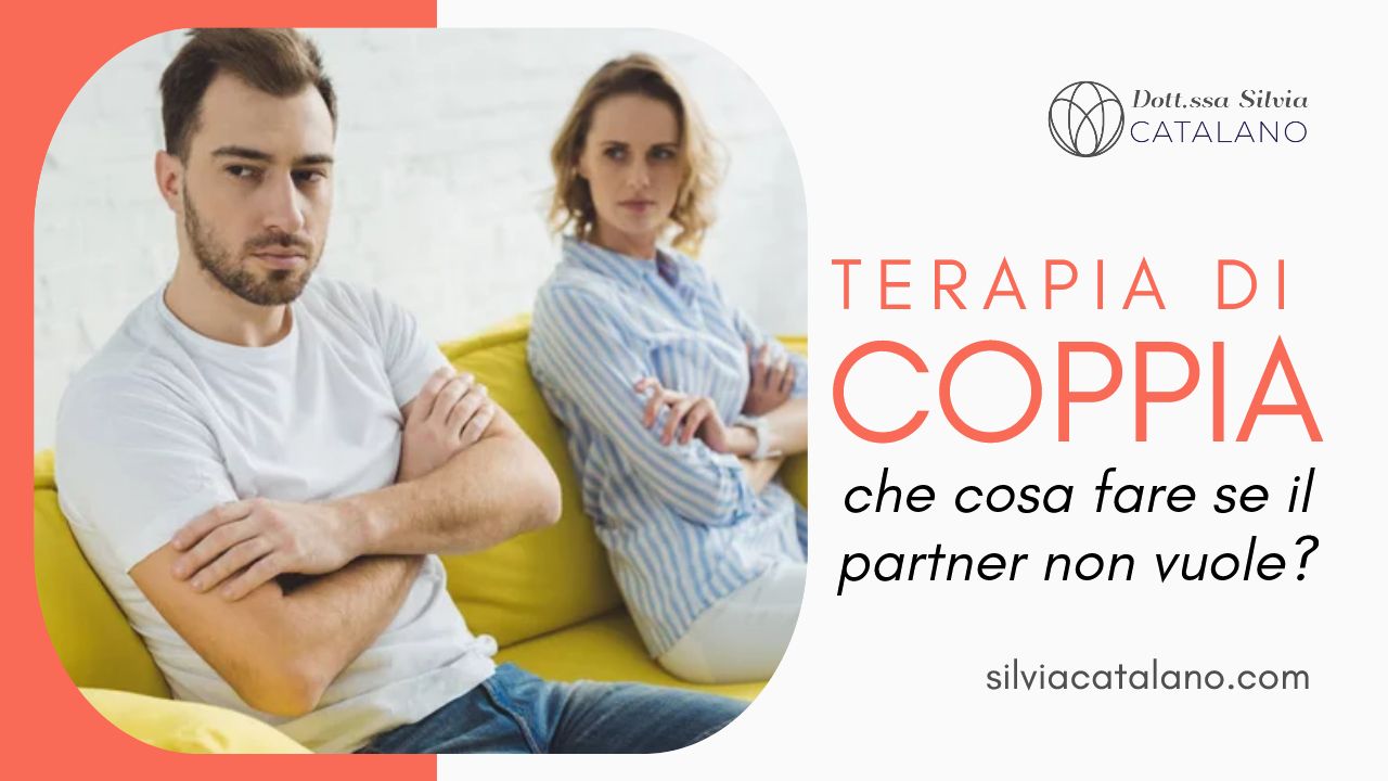 Terapia di coppia che cosa fare se il partner non vuole?