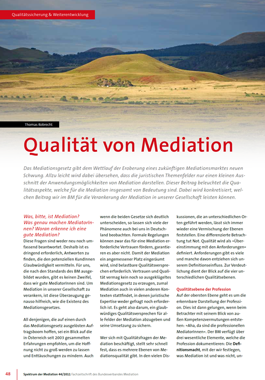 Qualität von Mediation Medianden in die Qualitätsbewertung einbeziehen In: Spektrum der Mediation, Ausgabe 41 Thomas Robrecht, Sep 2010