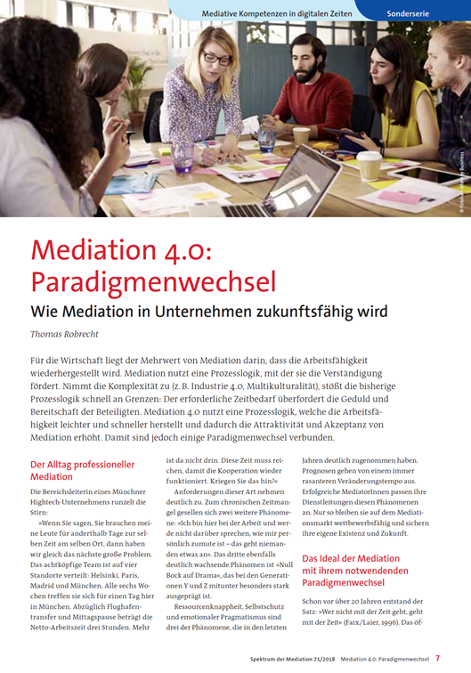 Mediation 4.0 Wie der Paradigmenwechsel in der Praxis gelingt In: Spektrum der Mediation, Ausgabe 71 Thomas Robrecht, Mär 2018