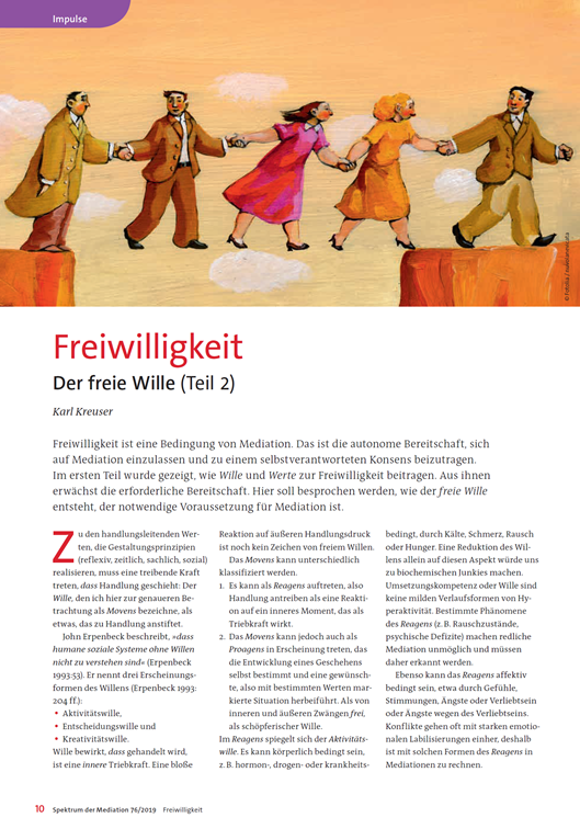 Freiwilligkeit Teil 2 Der freie Wille In: Spektrum der Mediation, Ausgabe 76 Karl Kreuser, Mai 2019