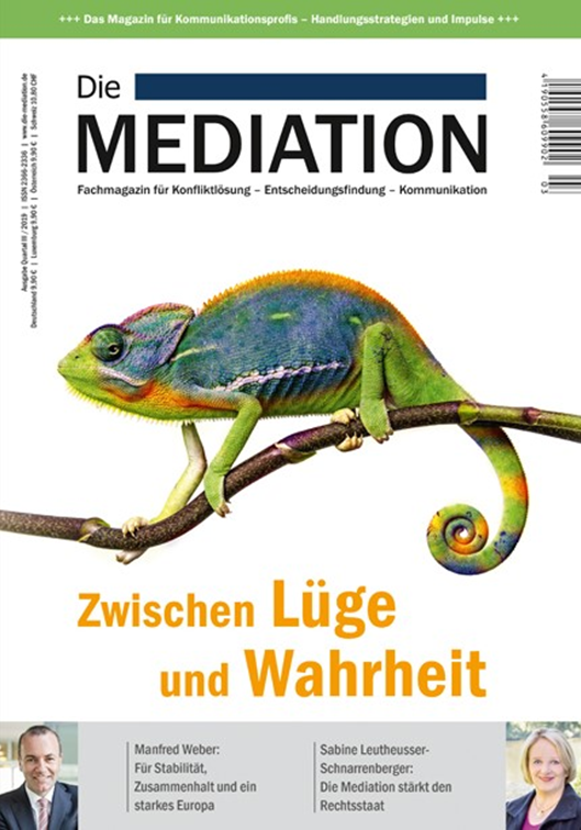 Wir sind die Guten! Ein selbstkritisches Statement für Mediation als professionelle Dienstleistung In: Die Mediation, Heft III/2019 Karl Kreuser, Jul 2019