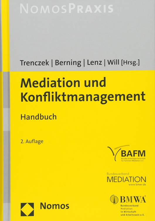 Mediative Führungskompetenzen In: Mediation und Konfliktmanagement, Thomas Robrecht