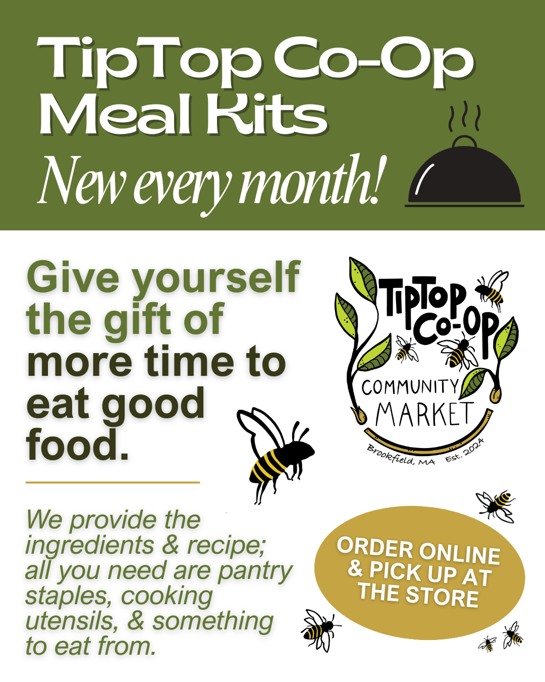 Meal kits: New Every Month! Give yourself the gift of more time to ear good food. We provide the ingredients & recipe: all you need is pantry staples, cooking utensils, and something to eat from. Order online and pick up at the store.