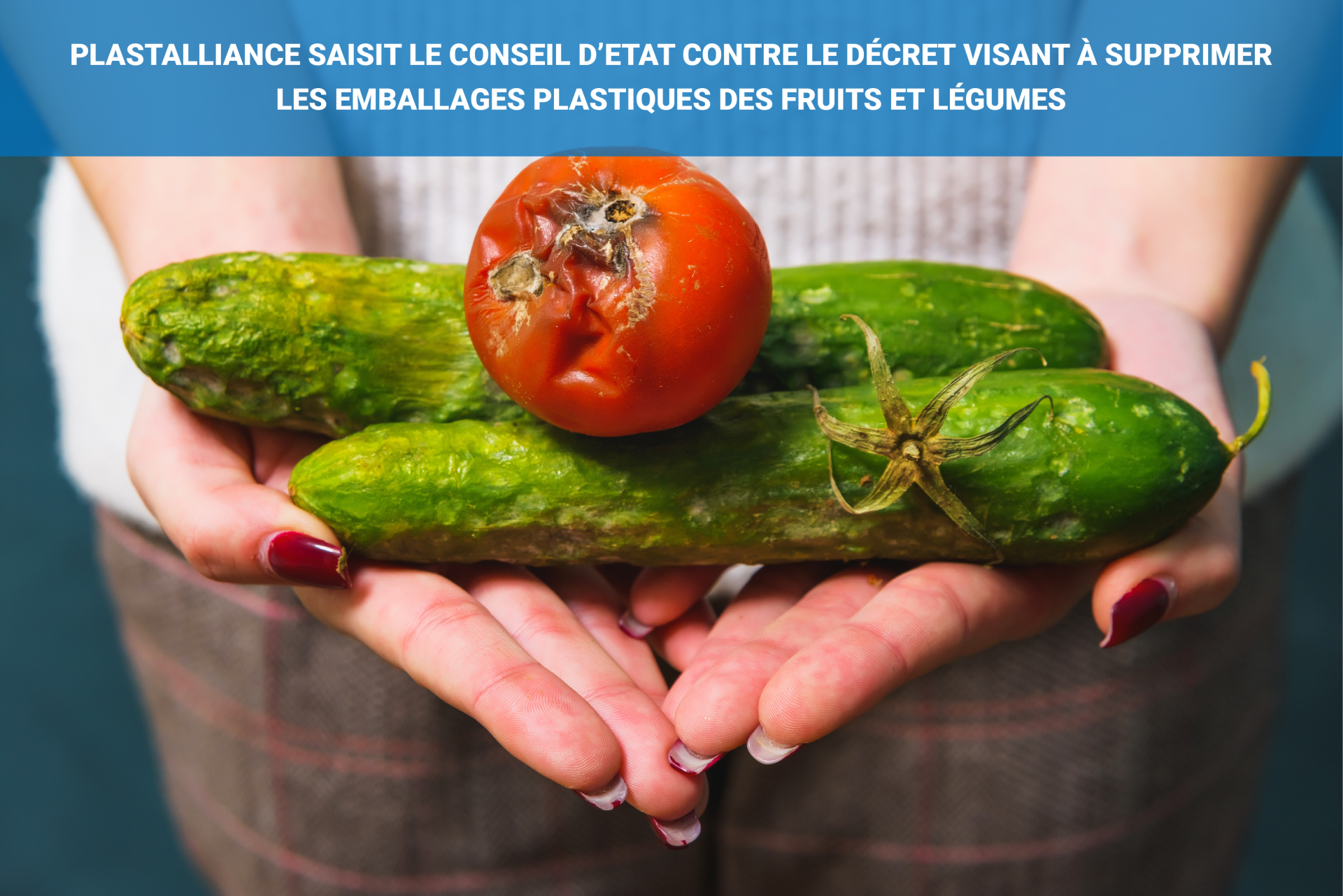 gaspillage-alimentaire-decret-interdiction-emballages-plastiques-fruits-legumes-recours