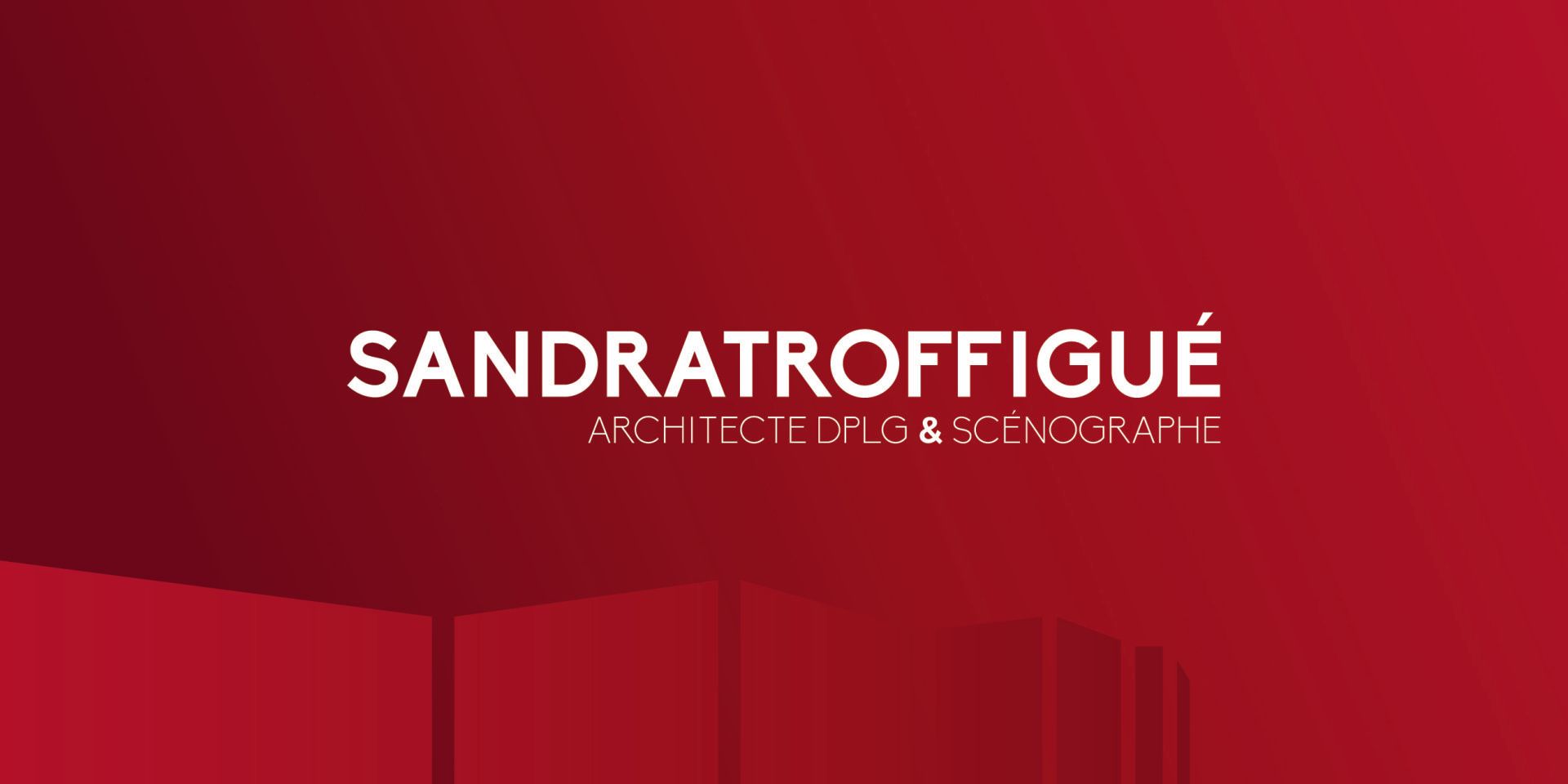 Sandra Troffigué Architecte Scénographe Sandra Troffigué Architecte Scénographe