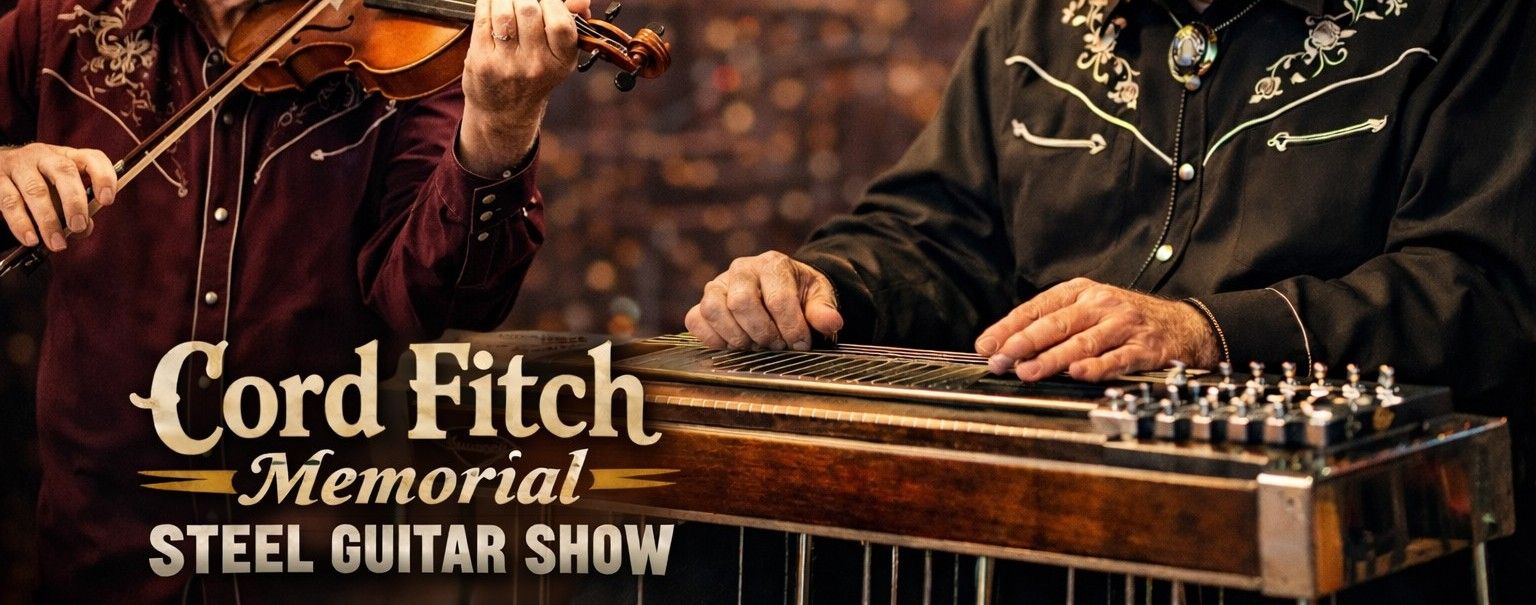 Cord Fitch Memorial Steel Guitar Show