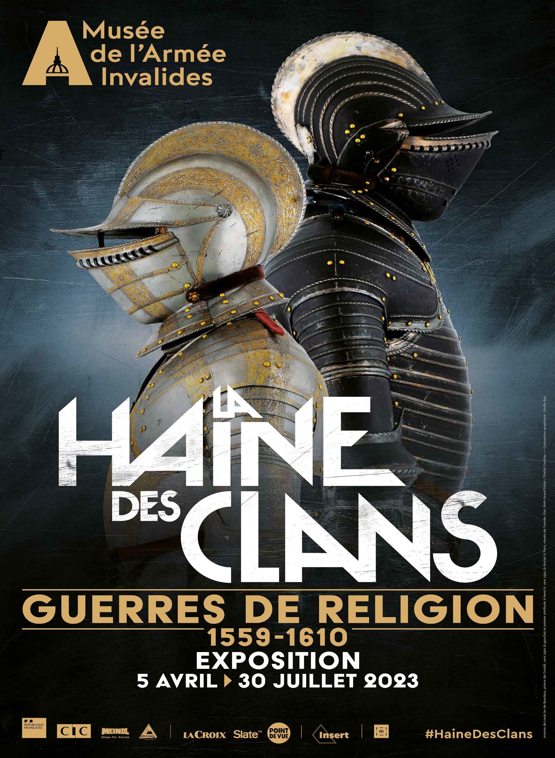 la haine des clans, paris, musée de l'armée, guerre de religions
