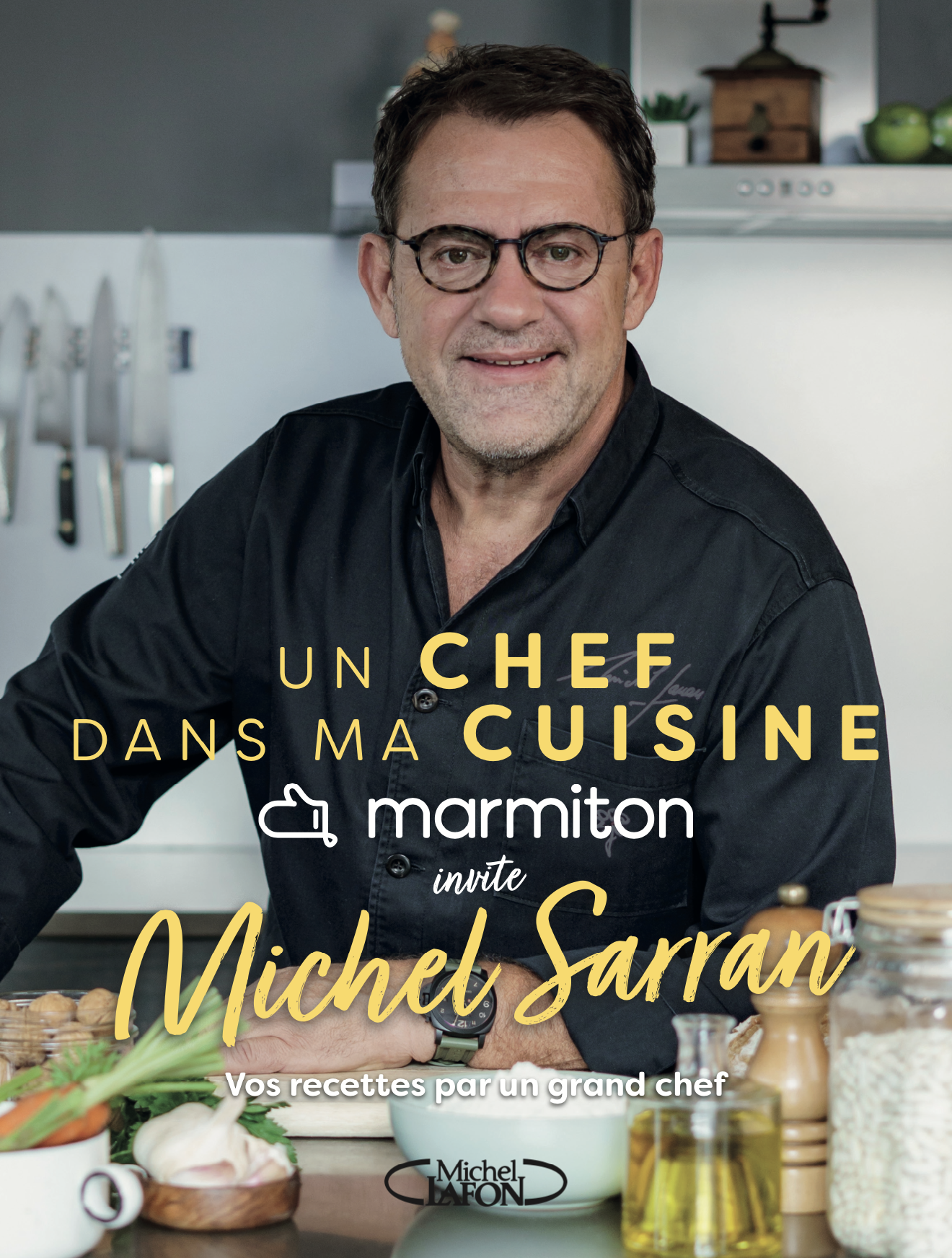 couverture de livre de Michel Sarran, marmiton, livre de cuisine