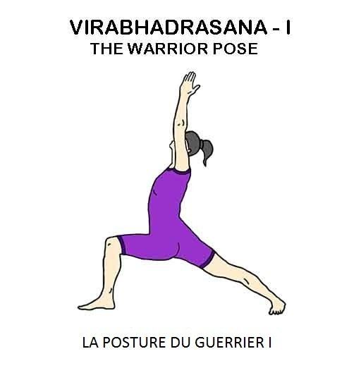 Virabhadrasana I - la posture du guerrier I - the warrior pose I