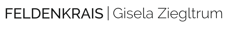 Feldenkrais-Studio im Chiemgau FELDENKRAIS Gisela Ziegltrum
