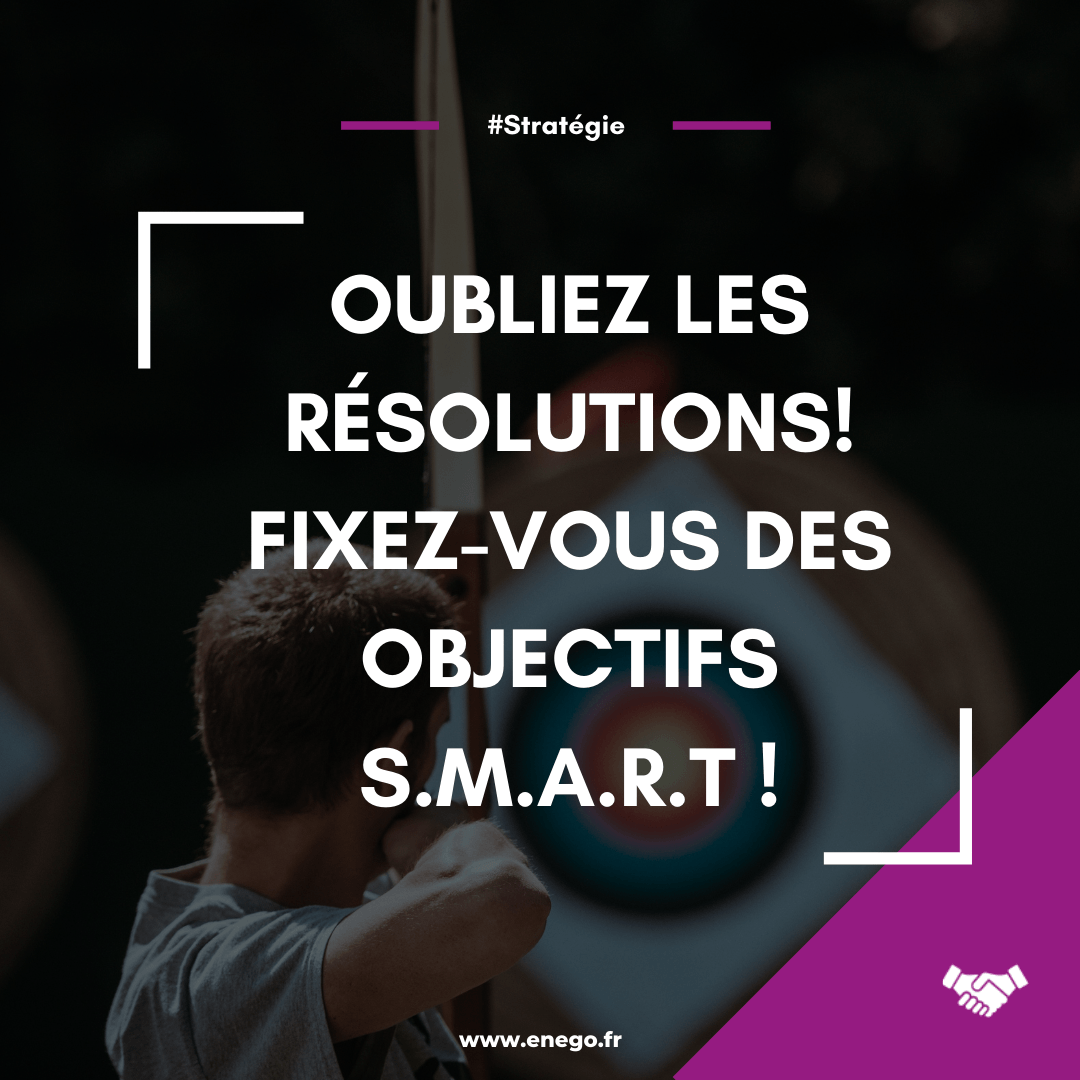 Fixez-vous des objectifs SMART