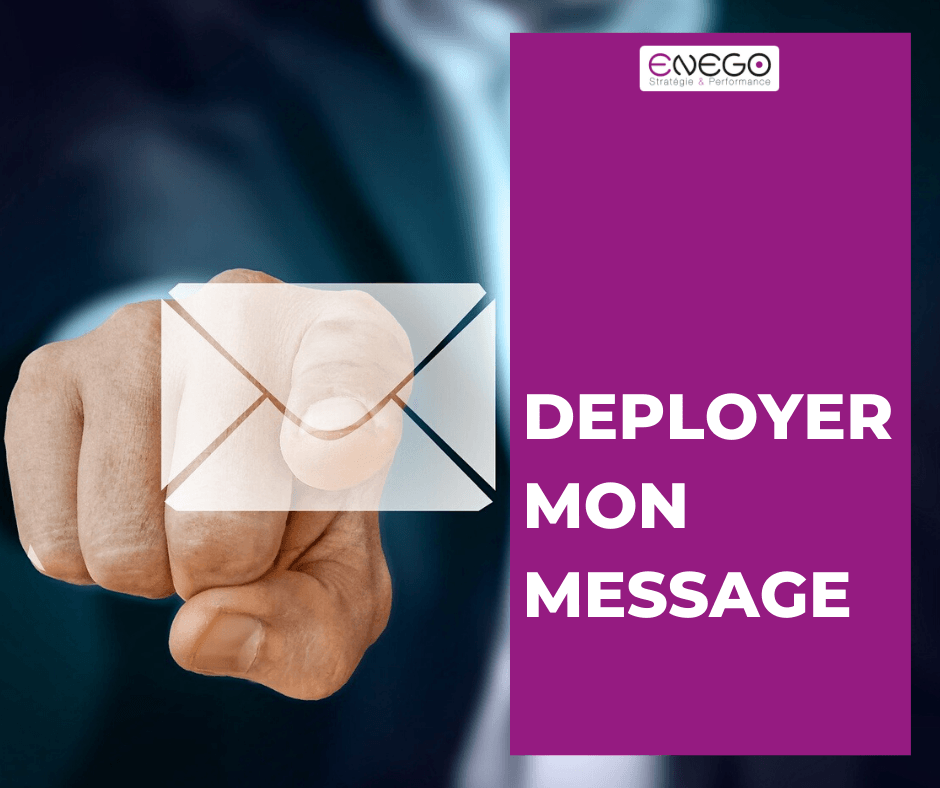 Deployer mon message aupres des bonnes cibles Deployer mon message aupres des bonnes cibles