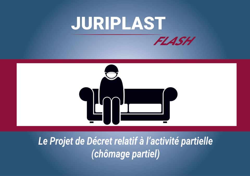 projet-décret-activité-partielle-chômage-coronavirus-covid-19-plasturgie