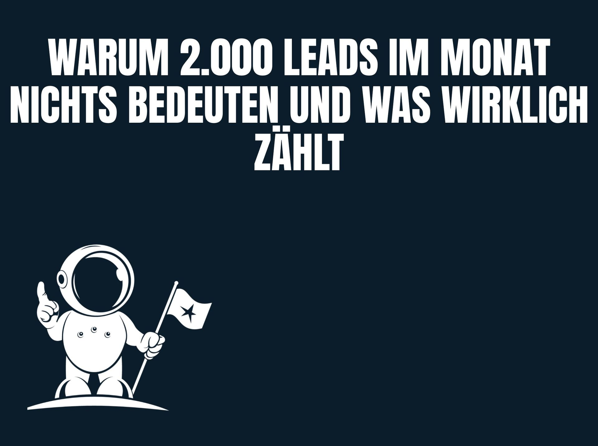 Was bringen dir 2000 Leads wenn du von 1998 davon nie wieder was hörst?