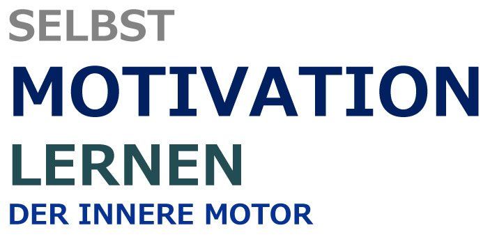 Selbstmotivation lernen - Der innere Motor