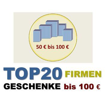 Top Firmen Geschenke bis 100 Euro Top Firmen Geschenke bis 100 Euro