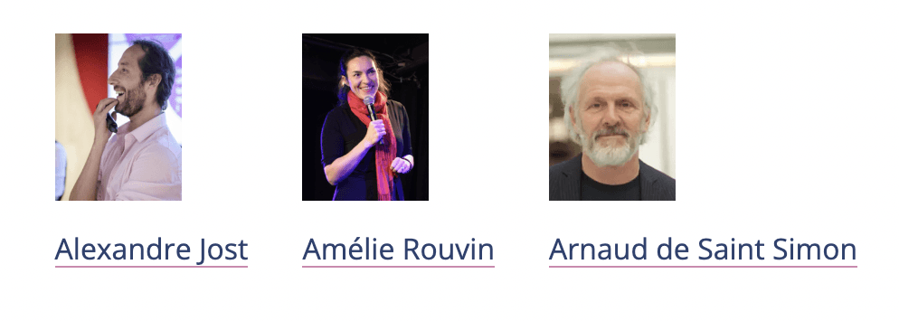 3 photos de speakers : Amélie Rouvin, Alexandre Jost, Arnaud de St Simon