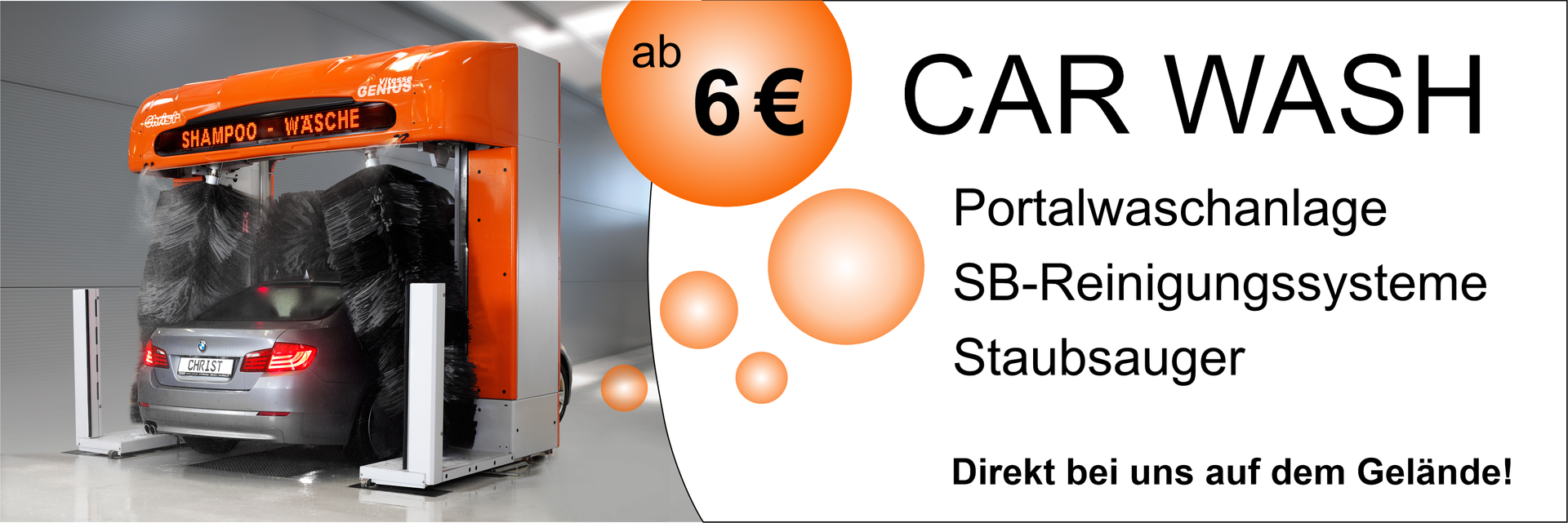 Information zur Waschanlage, Fahrzeugwäschen ab 6 € möglich
