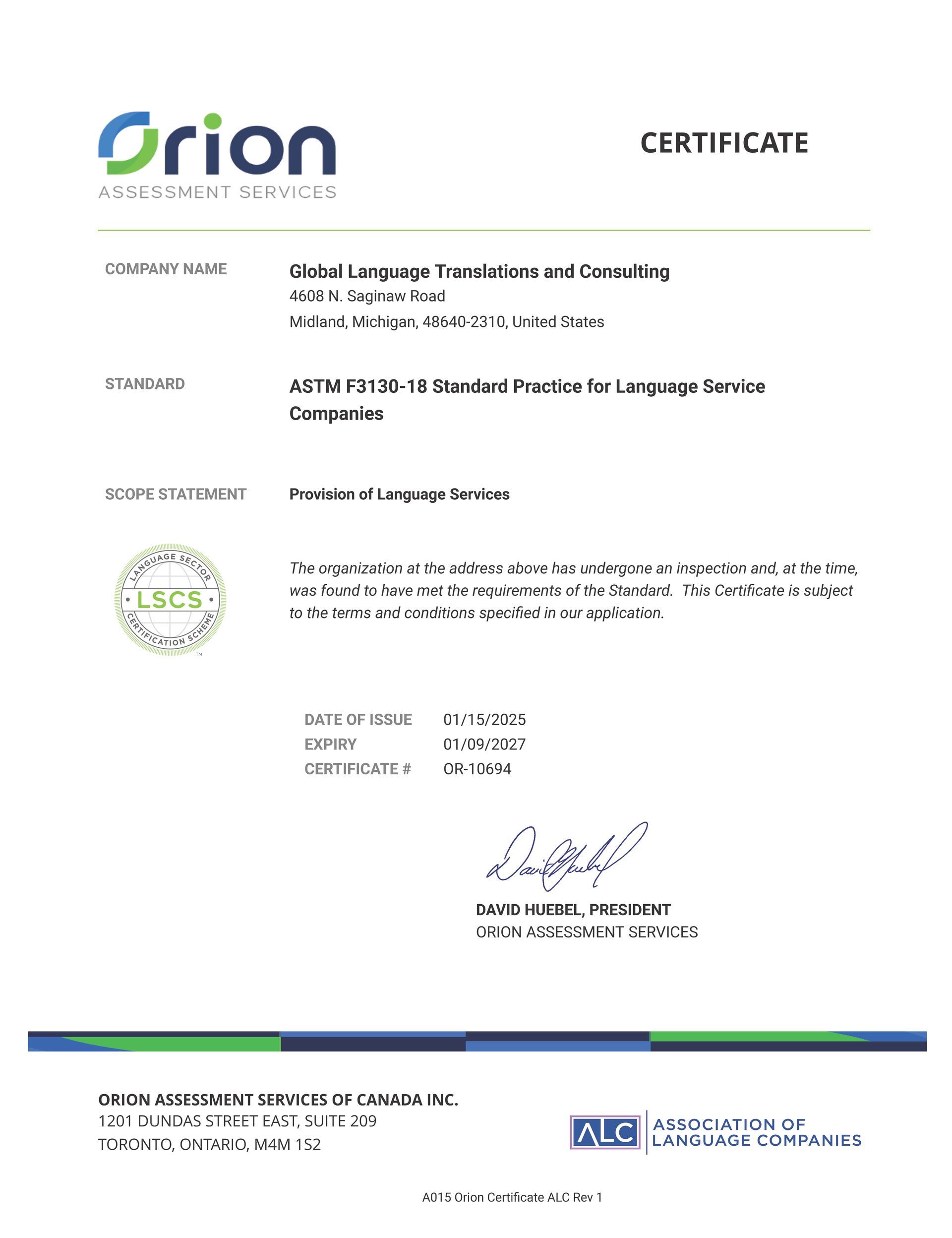 Global Language Translations and Consulting (GLTaC): Language Service Standards, ASTM International, ASTM F3130-18 Certification.
Our ability to meet the requirements of ASTM F3130-18 reflects the investment we make in security, technology, and regulatory compliance.