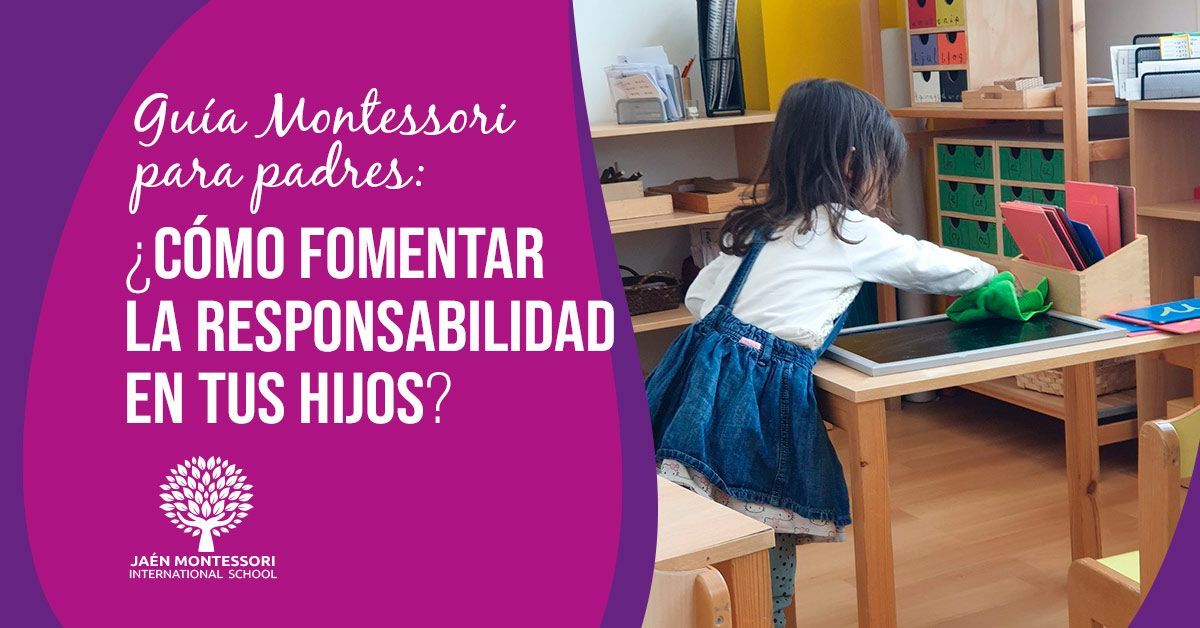 Guía Montessori para padres: Cómo fomentarla responsabilidad en tus hijos
