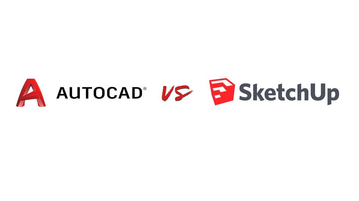 Comparación Sketchup vs AutoCad ¿Cuál es mejor?