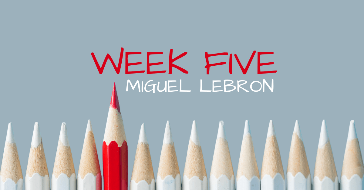 Week Five