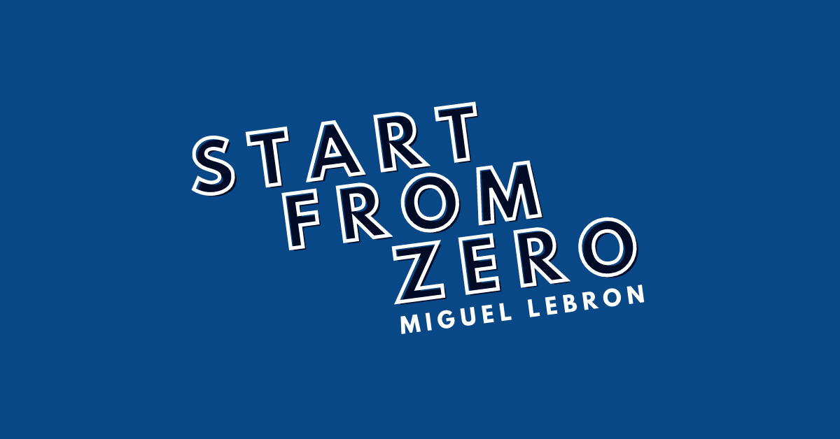 Start From Zero