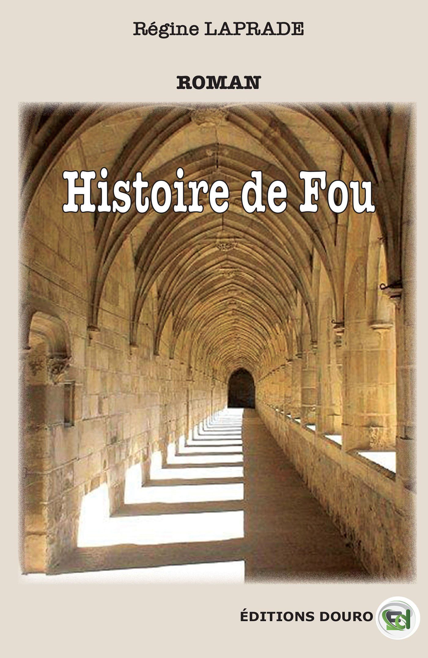 histoire de fou