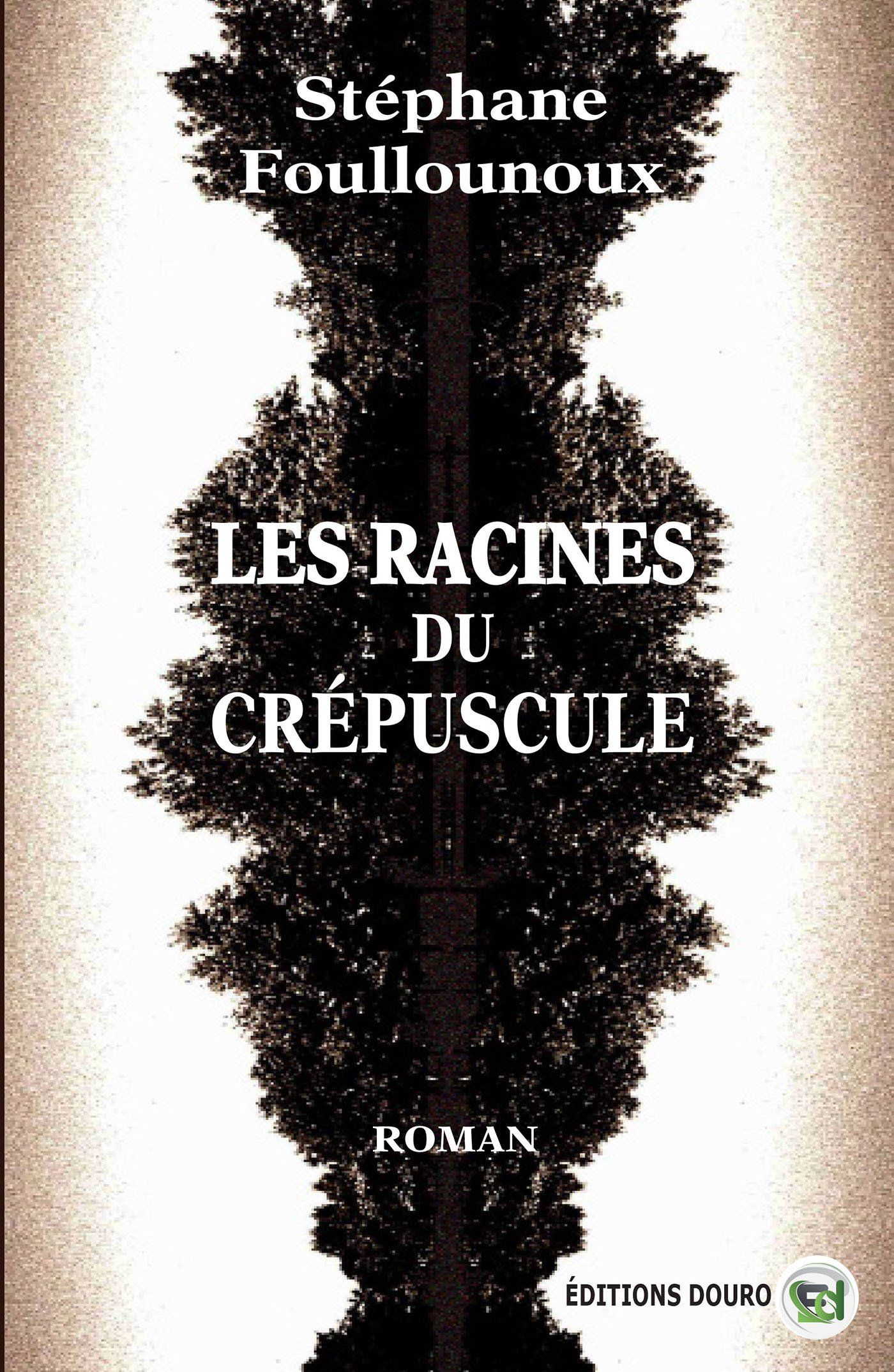 Les racines du crépuscule