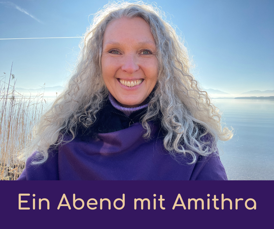 Abend mit Amithra - Reflexion, Transformation, Ausrichtung