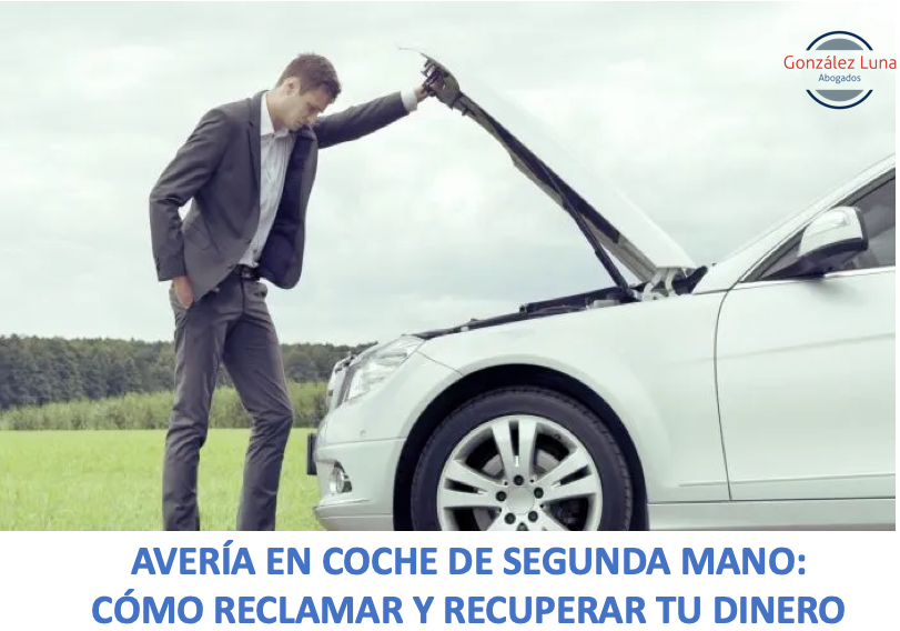 Comprador sufre una avería en un coche de segunda mano comprado.