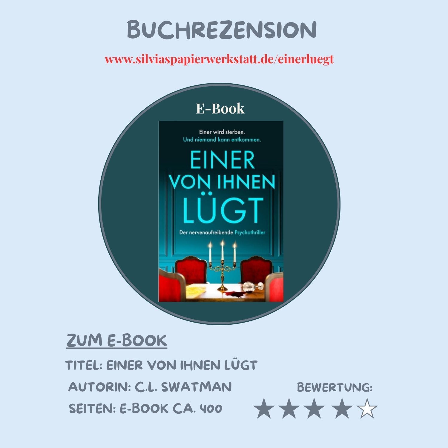 Titelbild zur Buchrezension im E-Book-Format zu Einer von ihnen lügt von C. L. Swatman