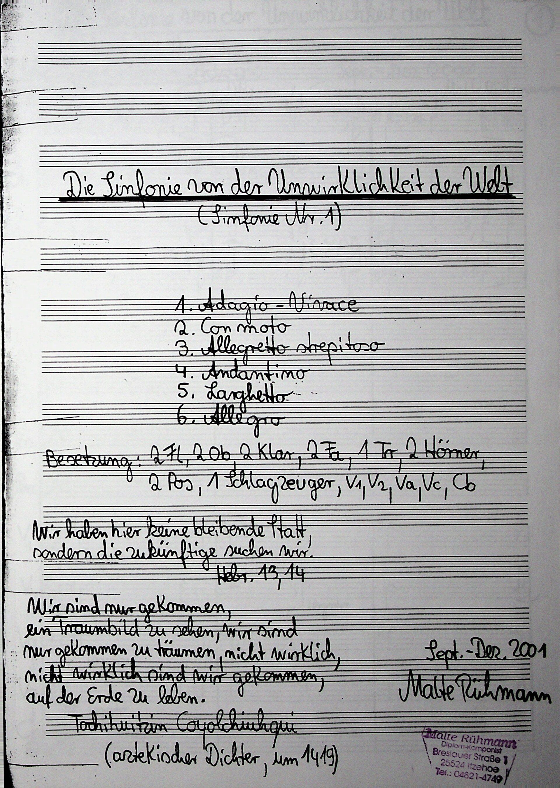 Malte Rühmann: Die Sinfonie von der Unwirklichkeit der Welt Malte Rühmann: Die Sinfonie von der Unwirklichkeit der Welt