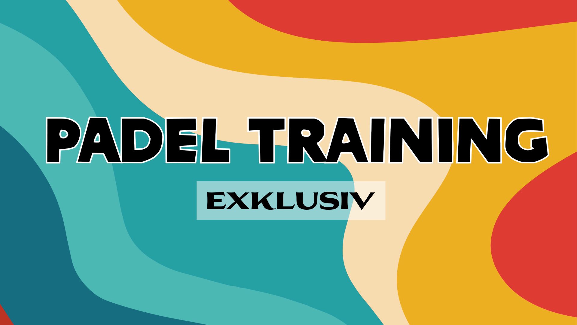 Padel Training Exklusiv