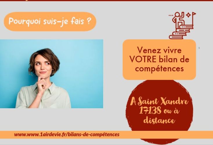 Bilan de compétences, à distance, la rochelle, formation coach de vie, aide psychologique, rochefort, paris, niort, bordeaux, nantes, atelier
