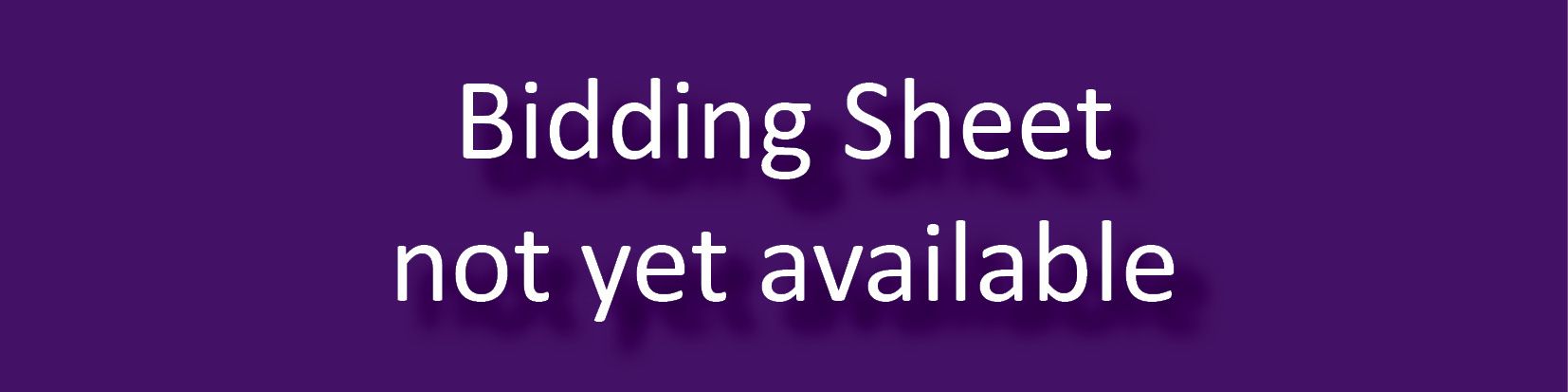 Bidding Sheet not yet available Bidding Sheet not yet available