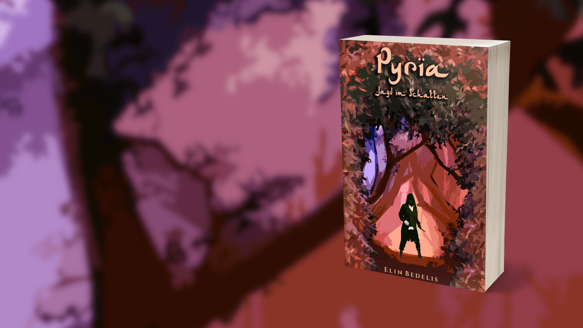 Band zwei der Pyria Trilogie jetzt bestellen