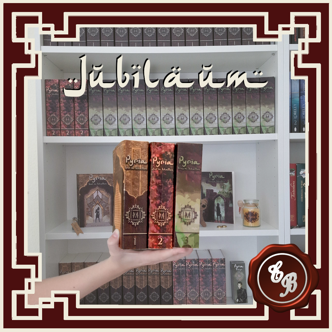 Jubiläumspost für das einjährige Bestehen der Pyira-Trilogie