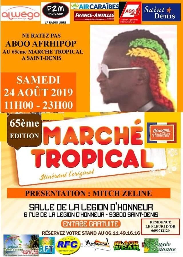 Affiche Marché Tropical 65 eme édition avec Aboo AfrHipoP Affiche Marché Tropical 65 eme édition avec Aboo AfrHipoP