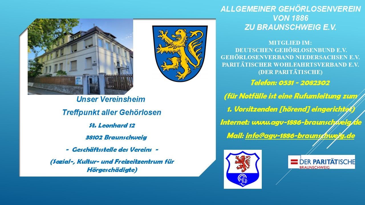 Allgemeiner Gehörlosenverein von 1886 zu Braunschweig e.V. Allgemeiner Gehörlosenverein von 1886 zu Braunschweig e.V.