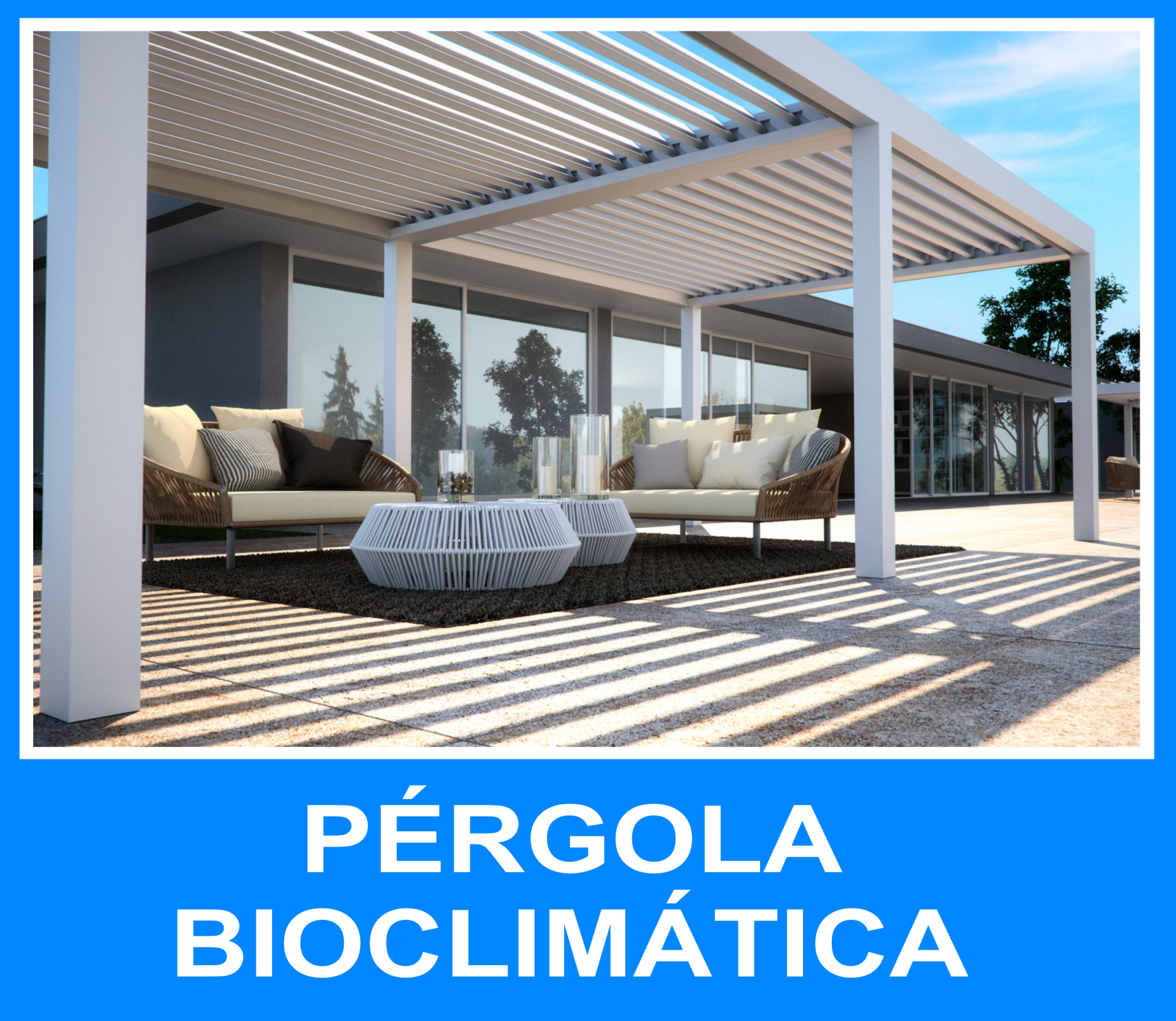 Pérgola Bioclimática