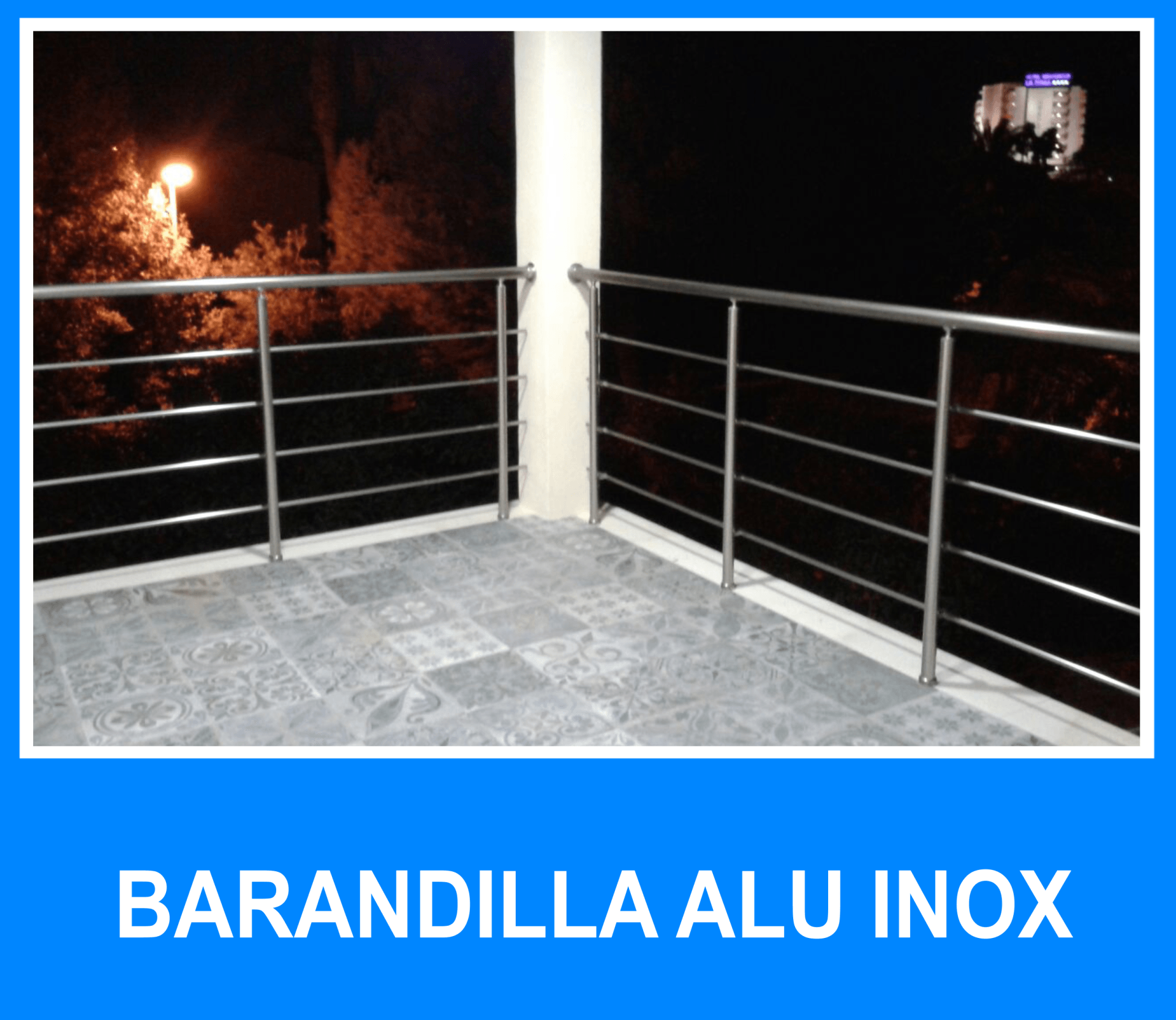 Barandilla aluminio inox