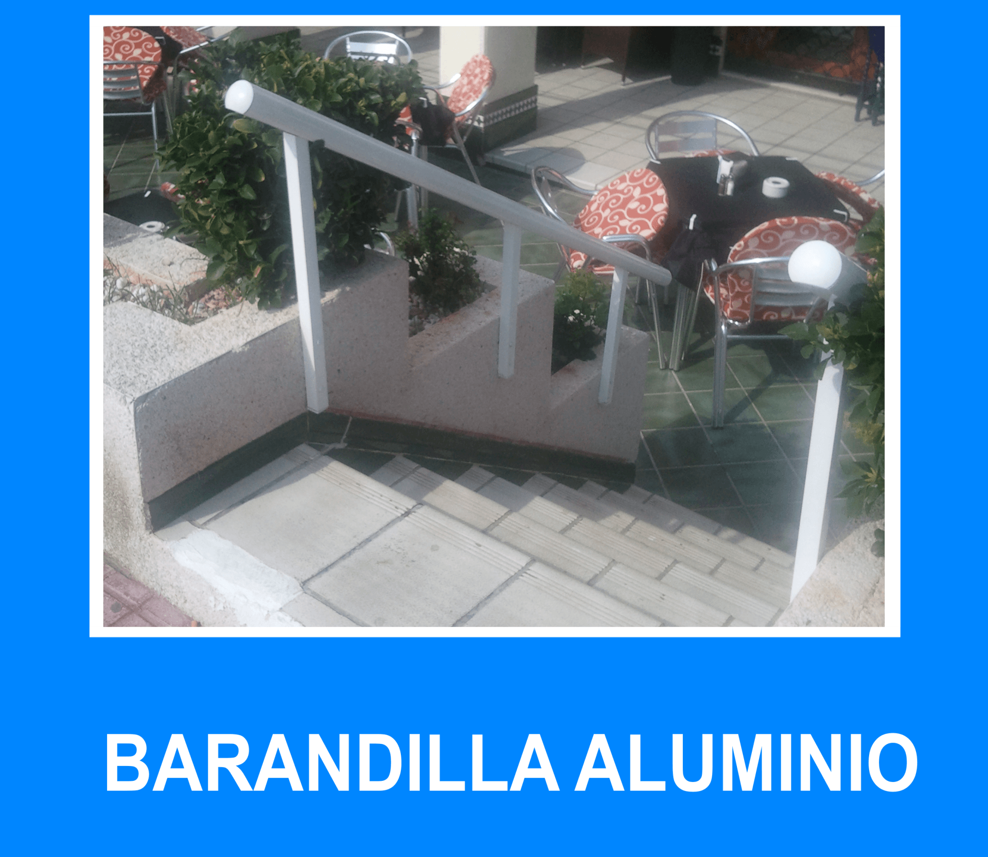 Barandilla aluminio