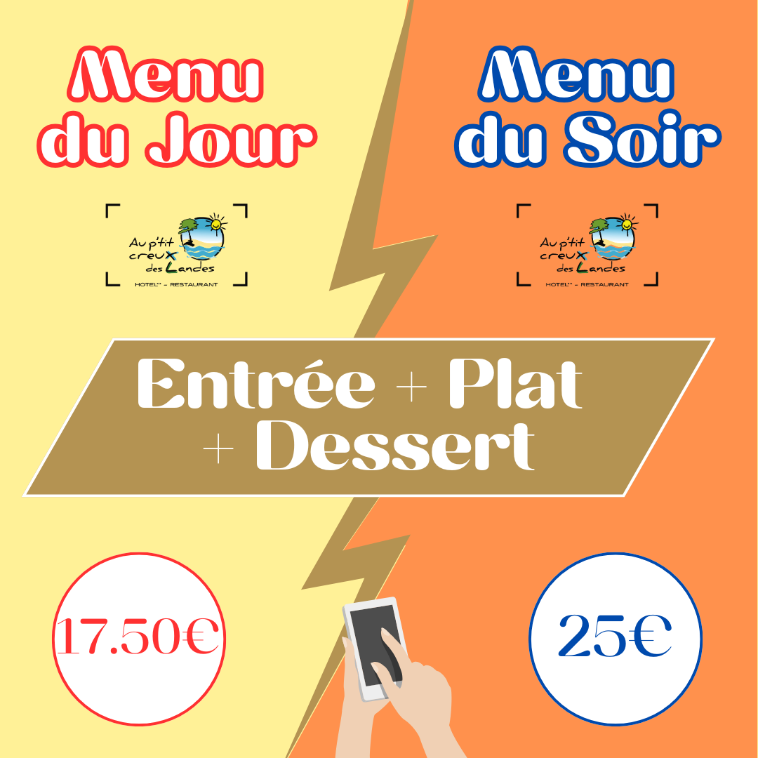 Dag- en avondmenu in het restaurant Au p'tit creux des landes in Ychoux, bestaande uit een voorgerecht, hoofdgerecht en dessert.