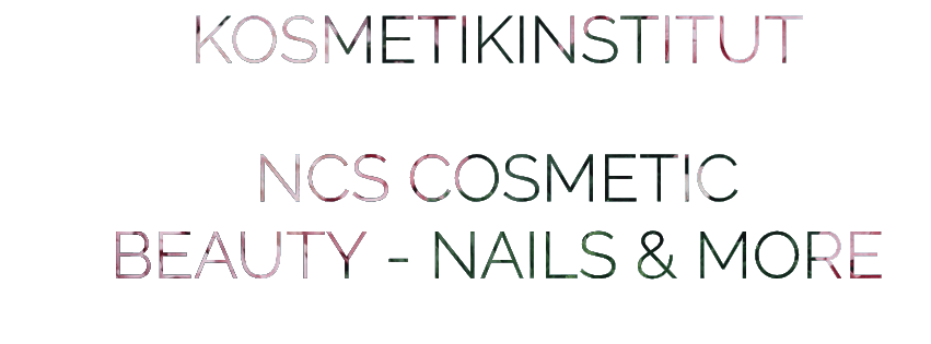 Herzlich Willkommen NCS COSMETIC