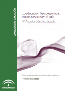 Coeducación física-química: trucos caseros en el aula: propone actividades y experimentos sencillos que pueden realizarse en el aula para enseñar conceptos de física y química de manera inclusiva. Se enfoca en la coeducación, buscando eliminar estereotipos de género en la enseñanza de estas disciplinas. La guía incluye ejemplos prácticos que fomentan la participación activa de todos los estudiantes y promueven un ambiente de aprendizaje equitativo.