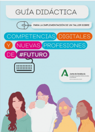 Guía didáctica para la implementación de un taller sobre competencias digitales y nuevas profesiones de futuro: es una guía que está diseñada para ayudar a educadores a desarrollar talleres que aborden la importancia de las habilidades digitales en el contexto actual. Proporciona estrategias, actividades y recursos para que los estudiantes comprendan las competencias necesarias para las profesiones emergentes, fomentando así su preparación para el futuro laboral. La guía enfatiza la integración de la tecnología en la educación y la relevancia de la formación en habilidades digitales.